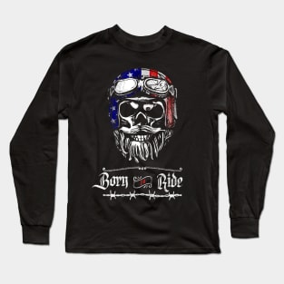 Born To Ride Long Sleeve T-Shirt